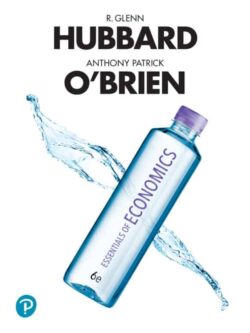 Essentials of Economics (6th Edition) – Hubbard/O’Brien