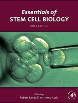 Essentials of Stem Cell Biology (3rd Edition)