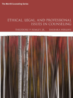 Ethical, Legal, and Professional Issues in Counseling 5th Edition, ISBN-13: 978-0134061641