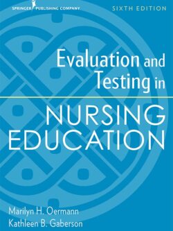 Evaluation and Testing in Nursing Education (6th Edition)