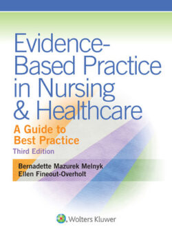 Evidence-Based Practice in Nursing Healthcare: A Guide to Best Practice (3rd Edition)