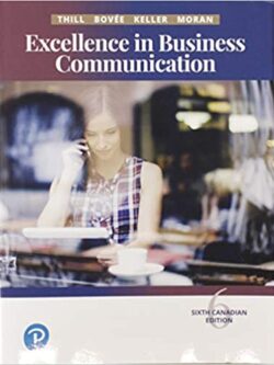 Excellence in Business Communication (6th Canadian Edition)