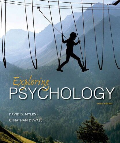 Exploring Psychology (10th edition) – Myers & DeWall