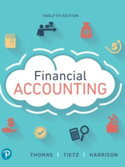 Financial Accounting (12th Edition) – Thomas/Tietz/Harrison