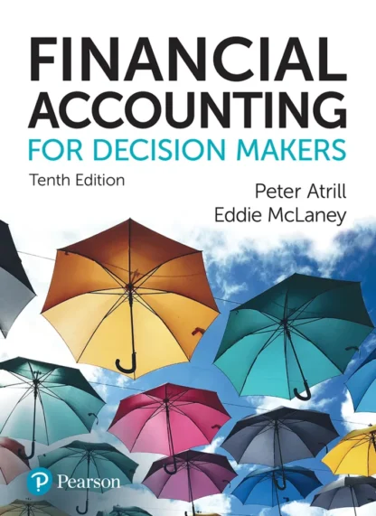 Financial Accounting for Decision Makers (10th Edition)