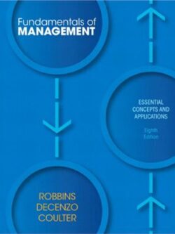 Fundamentals of Management: Essential Concepts and Applications (8th Edition)