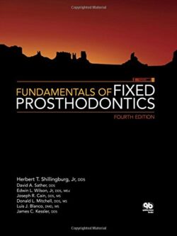 Fundamentals of fixed prosthodontics (4th edition)