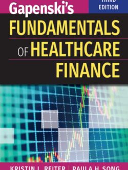 Gapenski’s Fundamentals of Healthcare Finance (3rd Edition)