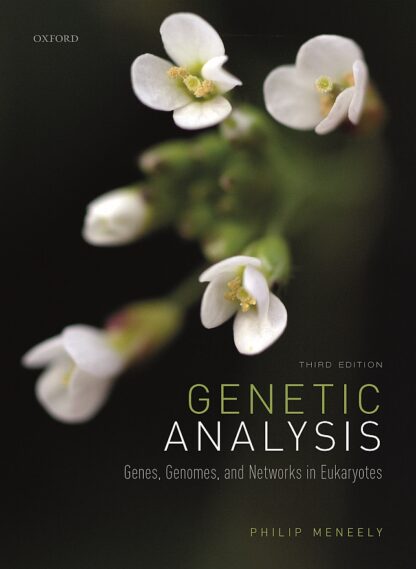 Genetic Analysis: Genes, Genomes and Networks in Eukaryotes (3rd Edition)