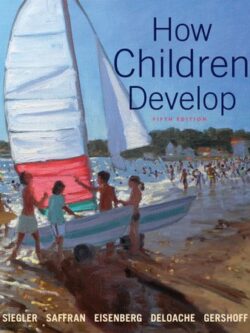 How Children Develop (5th Edition)
