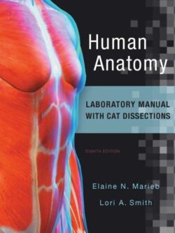 Human Anatomy Laboratory Manual with Cat Dissections (8th Edition)