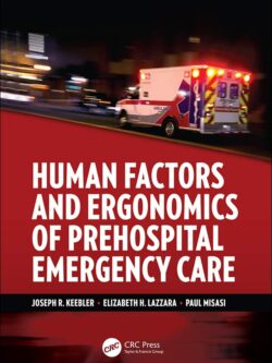 Human Factors and Ergonomics of Prehospital Emergency Care