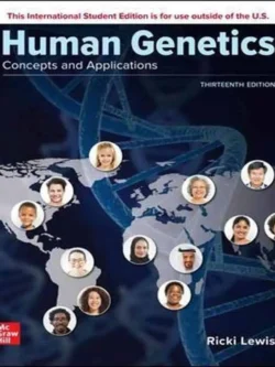 Human Genetics: Concepts and Applications (13th Edition)