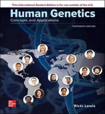 Human Genetics: Concepts and Applications (13th Edition)