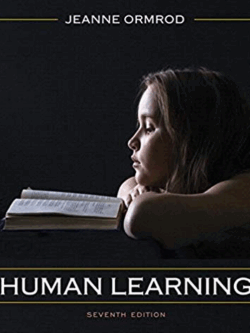 Human Learning 7th Edition Jeanne Ellis Ormrod, ISBN-13: 978-0133579284