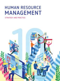 Human Resource Management: Strategy and Practice (10th Edition)