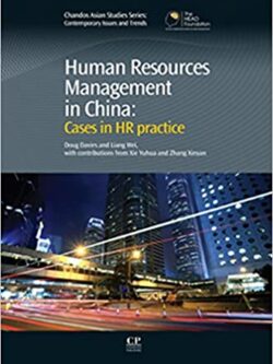 Human Resources Management in China: Cases in HR Practice