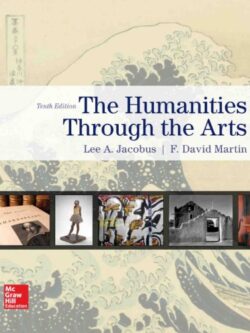 Humanities through the Arts (10th Edition)