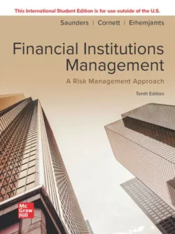 Financial Institutions Management: A Risk Management Approach (10th Edition)