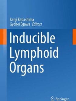 Inducible Lymphoid Organs 1st edition -