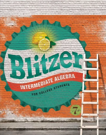 Intermediate Algebra for College Students (7th Edition) – Robert Blitzer