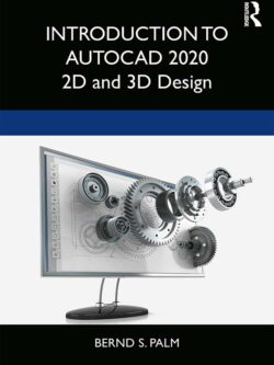 Introduction to AutoCAD 2020: 2D and 3D Design