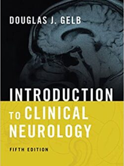 Introduction to Clinical Neurology (5th Edition)