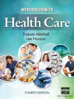 Introduction to Health Care (4th Edition)