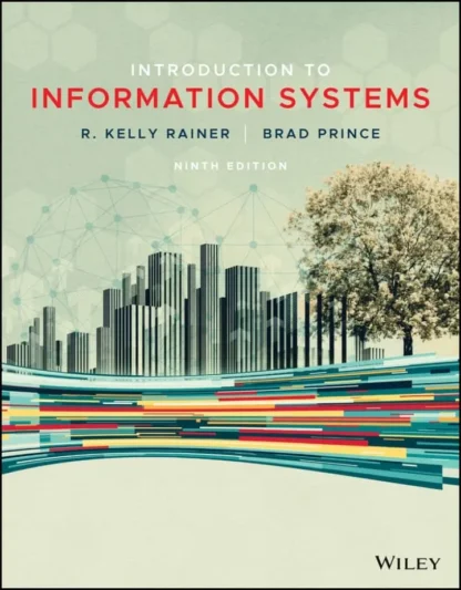 Introduction to Information Systems (9th Edition)