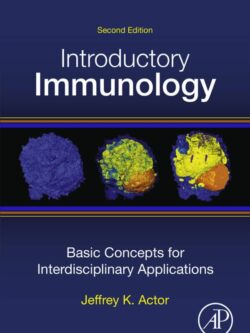 Introductory Immunology: Basic Concepts for Interdisciplinary Applications (2nd Edition)