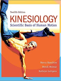 Kinesiology: Scientific Basis of Human Motion (12th Edition)