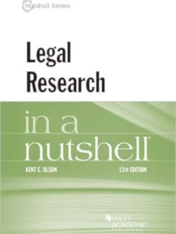 Legal Research in a Nutshell (13th Edition)