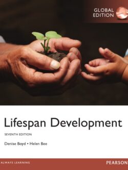 Lifespan Development (7th Global Edition) – Bee/Boyd