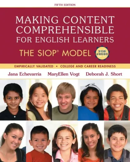 Making Content Comprehensible for English Learners: The SIOP Model (5th Edition)