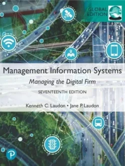 Management Information Systems (17th Global Edition)