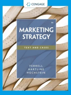 Marketing Strategy (8th Edition) – Ferrell/Hartline/Hochstein