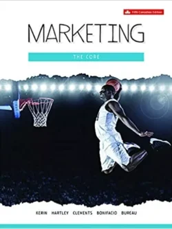 Marketing: The Core (5th Canadian Edition)