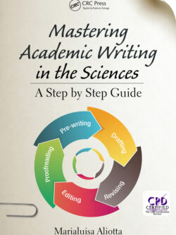Mastering Academic Writing in the Sciences: A Step-by-Step Guide