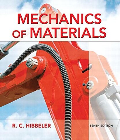 Mechanics of Materials (10th Edition) – Russell C. Hibbeler
