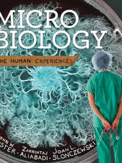 Microbiology: The Human Experience – (Preliminary Edition)