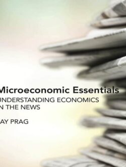 Microeconomic Essentials: Understanding Economics in the News