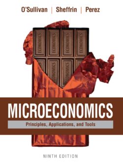 Microeconomics: Principles, Applications and Tools (9th Edition)