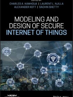Modeling and Design of Secure Internet of Things