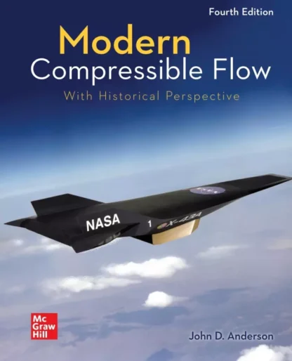 Modern Compressible Flow: With Historical Perspective (4th Edition)