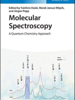 Molecular Spectroscopy: A Quantum Chemistry Approach