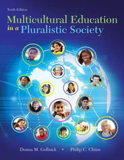 Multicultural Education in a Pluralistic Society (10th Edition)