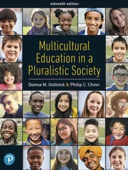 Multicultural Education in a Pluralistic Society (11th Edition)