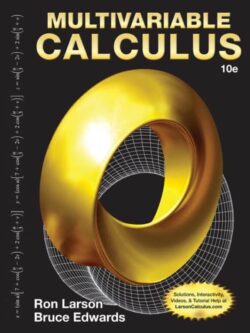 Multivariable Calculus (10th Edition) – Larson/Edwards