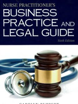 Nurse Practitioner's Business Practice and Legal Guide (6th Edition)