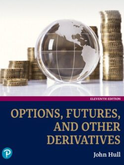 Options, Futures, and Other Derivatives (11th Edition)